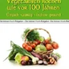 Vegetarisch kochen wie vor 100 Jahren - einfach - würzig - lecker - gesund
