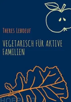 Vegetarisch für aktive Familien
