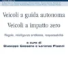 Veicoli a guida autonoma. Veicoli a impatto zero