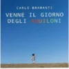Venne il giorno degli aquiloni