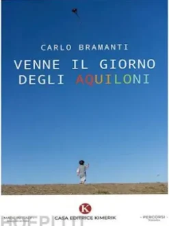 Venne il giorno degli aquiloni