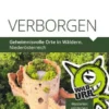 VERBORGEN. Geheimnisvolle Orte in Wäldern.