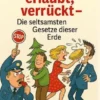 Verboten, erlaubt, verrückt