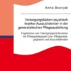 Versorgungslücken psychisch kranker Auszubildender in der generalistischen Pflegeausbildung. Ergebnisse von Fokusgruppeninterviews mit Pflegepädagogen bzw. Pflegepädagoginnen und Auszubildenden