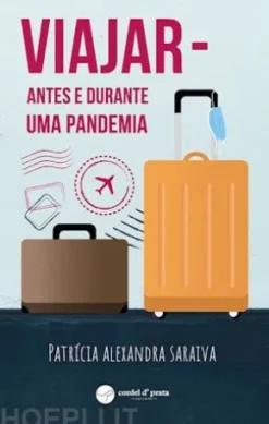 Viajar – Antes e durante uma pandemia