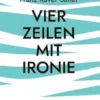 Vier Zeilen mit Ironie