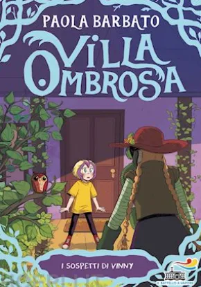 Villa Ombrosa 4. I sospetti di Vinny
