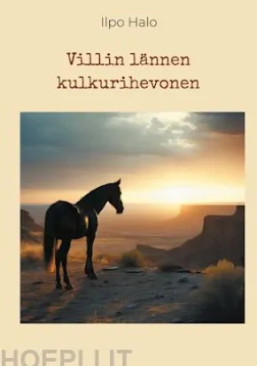 Villin lännen kulkurihevonen
