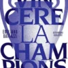 Vincere la Champions