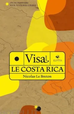 Visa pour le Costa Rica