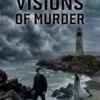 Visions of Murder