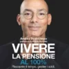Vivere la pensione al 100%