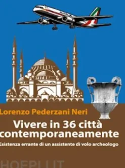 Vivere in 36 città contemporaneamente