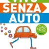 Vivo Senza Auto