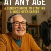 Voiceover at Any Age