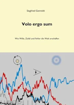 Volo ergo sum