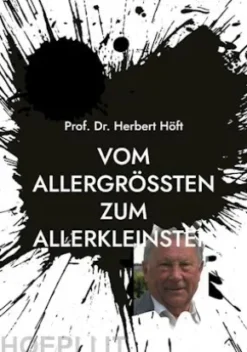 Vom Allergrößten zum Allerkleinsten