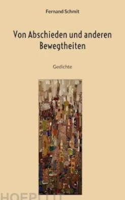 Von Abschieden und anderen Bewegtheiten