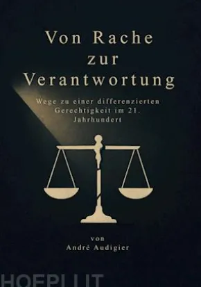 Von Rache zur Verantwortung