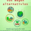 von wegen alternativlos