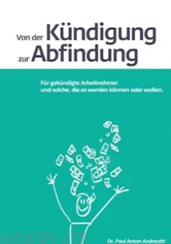 Von der Kündigung zur Abfindung