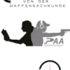 Von der Waffensachkunde zum erfolgreichen Sportschützen