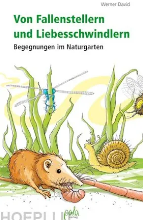 Von Fallenstellern und Liebesschwindlern