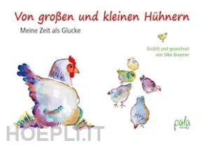 Von großen und kleinen Hühnern