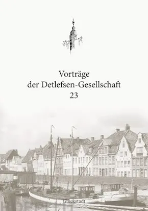 Vorträge der Detlefsen-Gesellschaft 23