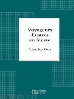 Voyageurs illustres en Suisse
