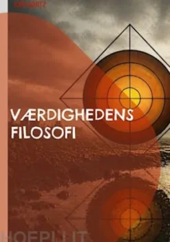 Værdighedens filosofi - i en traumatisk krigstid
