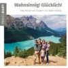 Wahnsinnig! Glücklich!