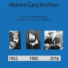 Wahre Geschichten