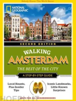 Walking Amsterdam. The Best of the City