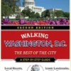 Walking Washington D.C. The Best of the City