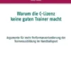 Warum die C-Lizenz keine guten Trainer macht