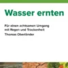 Wasser ernten