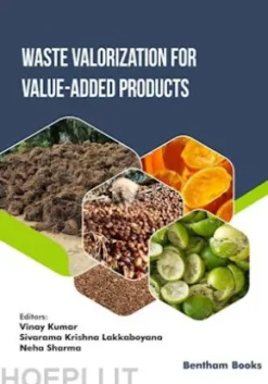 Waste Valorization for Value-added Products