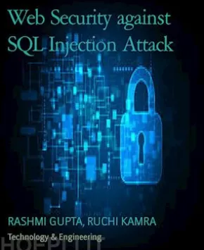 Web Security against SQL Injection Attack