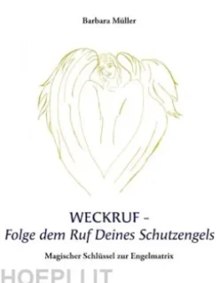 Weckruf -Folge dem Ruf Deines Schutzengels
