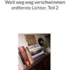 Weit weg weg verschwimmen entfernte Lichter, Teil 2