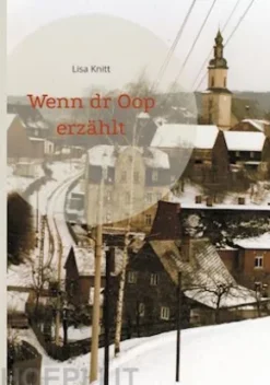 Wenn dr Oop erzählt