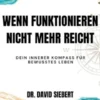 Wenn Funktionieren nicht mehr reicht