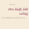 Wer läuft, lebt richtig