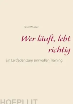 Wer läuft, lebt richtig