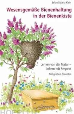 Wesensgemäße Bienenhaltung in der Bienenkiste