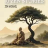 What I Learned From 10 Zen Stories