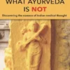 What Ayureda is not