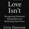 What Love Isn’t