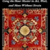 What the Hour Can Hold: Using the Hour Master to Act, Wait, and Move Without Strain